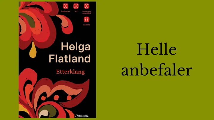 Helle anbefaler Etterklang av Helga Flatland.