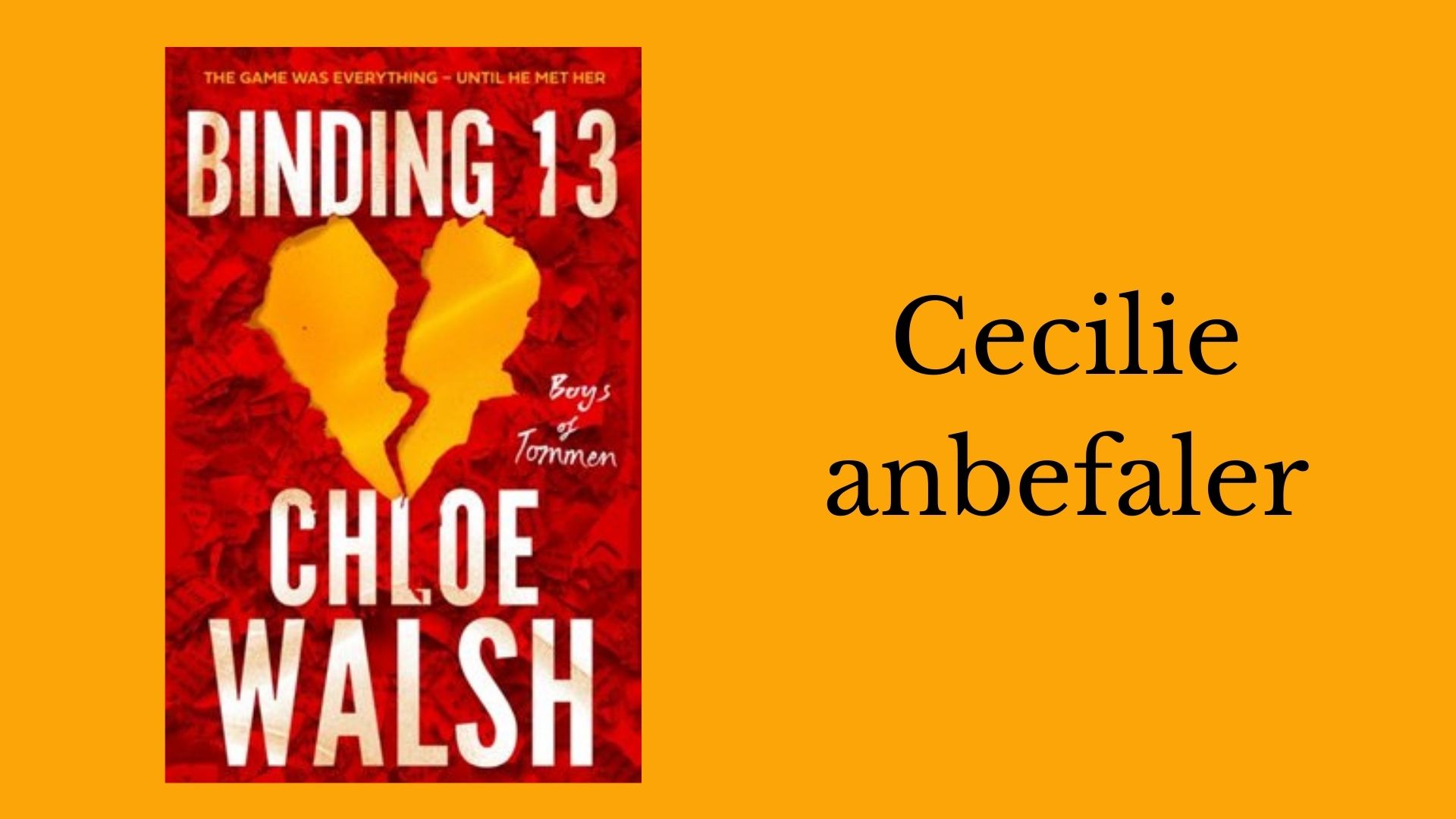 Cecilie anbefaler Binding 13