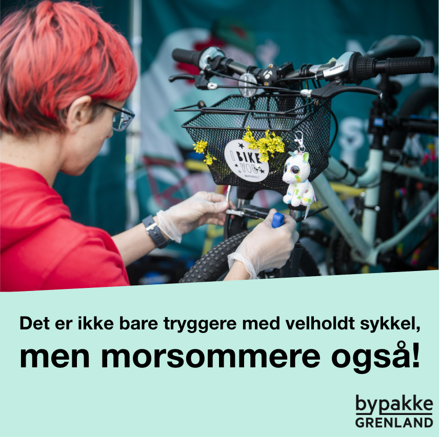 Bilde av en som raprerer en sykkel og med teksten - det er ikke bare tryggere med vedlikeholdt sykkel, men morsommere også!