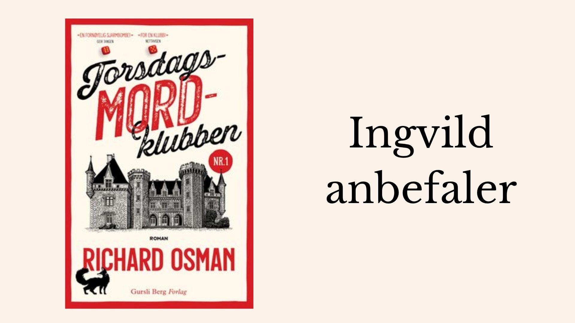 Ingvild anbefaler Torsdagsklubben